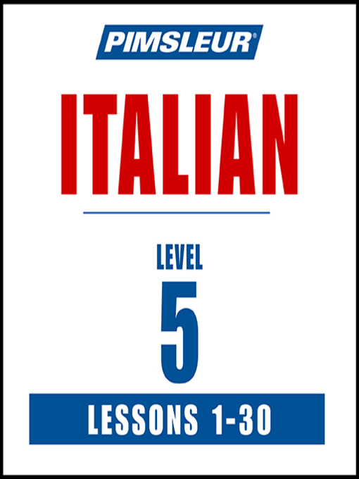 Title details for Pimsleur Italian Level 5 by Pimsleur - Wait list